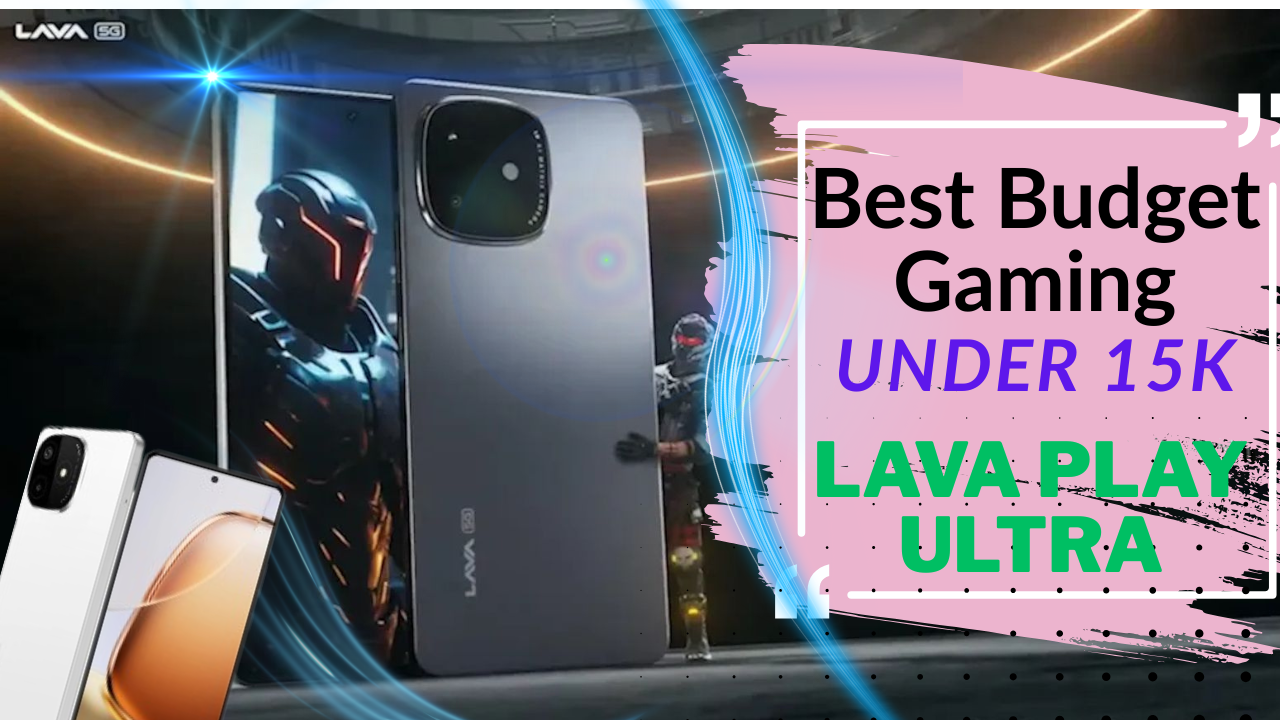 Lava Play Ultra Unboxing & First Look - Best Gaming Under ₹15,000?