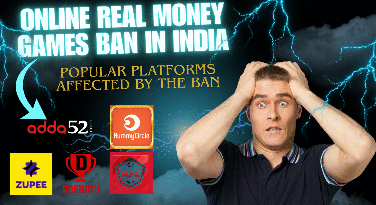 Online Real Money Games BAN in India: Everything You Need to Know