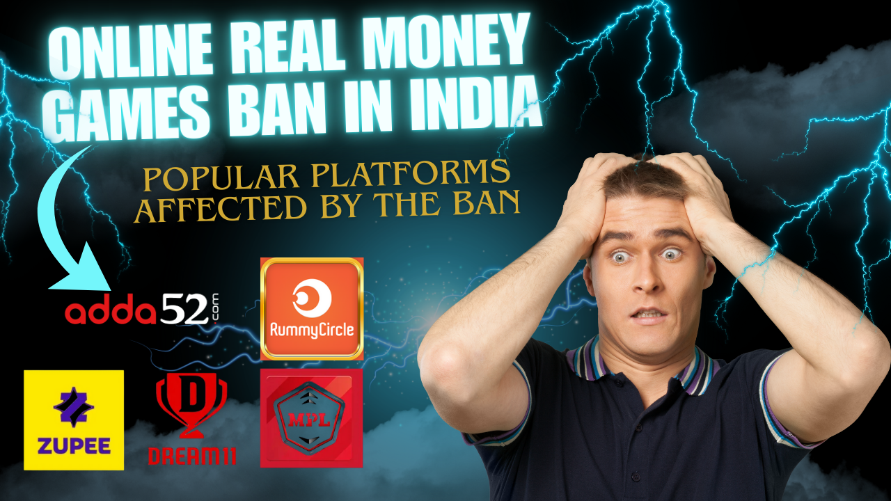 Online Real Money Games BAN in India: Everything You Need to Know